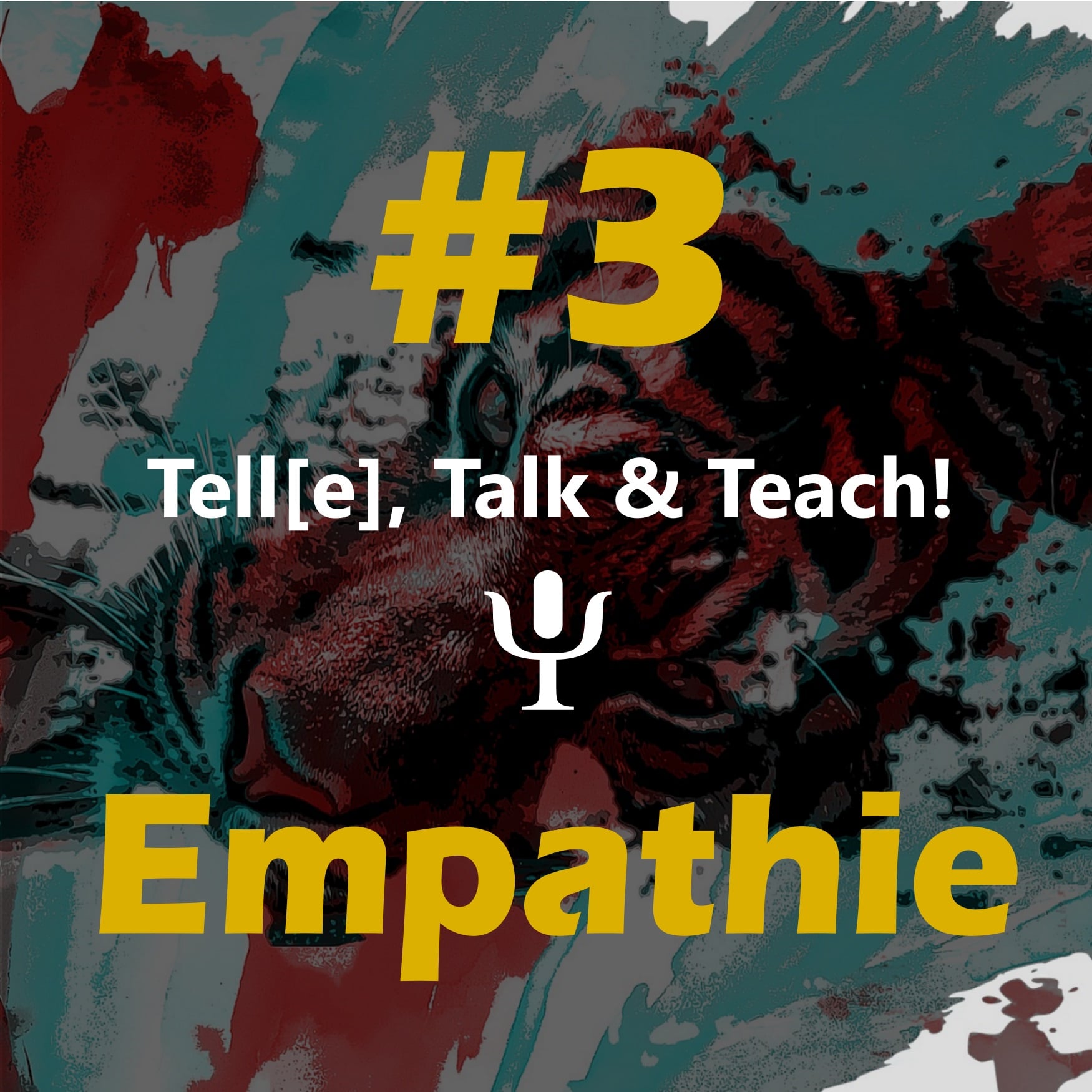 Tell[e], Talk & Teach #3 – Empathie